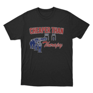 Cheaper Than Therapy T Shirt Black 1